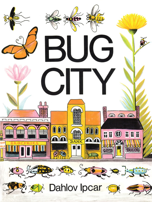 Title details for Bug City by Dahlov Ipcar - Available
